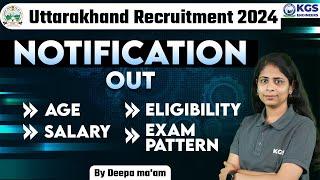 Uttarakhand Recruitment 2024 Notification Out | ITI & DIPLOMA NEW GOVT JOBS 2024 | By Deepa Mam KGS