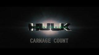 The Incredible Hulk (2008) Carnage Count