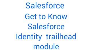 Get to Know Salesforce Identity #salesforce #salesforcetutorial #trailhead #crm #trending #youtube