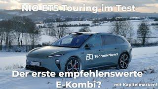 NIO ET5 Touring im Test: Der ERSTE E-Kombi für die Langstrecke?