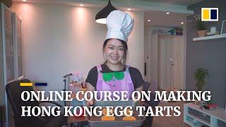 Online course on egg tart baking is recipe for pandemic survival for Hong Kong food tour operator