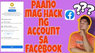 PAANO MAG HACK NG ACCOUNT SA FACEBOOK 