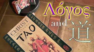 The Logos and Tao: Discussing and Reading "Christ the Eternal Tao"