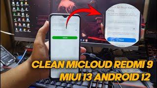 Clean Micloud Redmi 9 (Lancelot) MIUI 13 Android 12 Tested Anti Ribet | USB ONLY