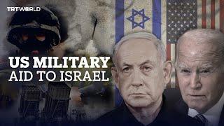 What military assistance is Israel getting from the US for its war on Palestine's Gaza?