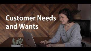 Customer Needs and Wants