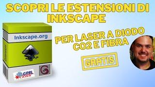 Scopriamo come installare le estensioni di Inkscape per il laser