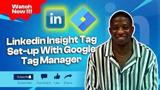 How To Set-Up Linkedin Insight Tag 2.0 With Google Tag Manager