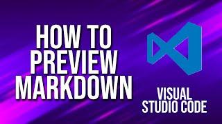 How To Preview Markdown Visual Studio Code Tutorial