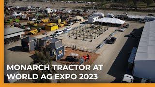 World Ag Expo 2023 | Monarch Tractor