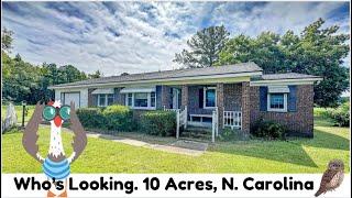 Who's Looking? $140k House w/LAND. 10 Acres. N. Carolina 