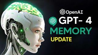 GPT-4's New "Memory" Feature Is RELEASED! (ChatGPT Memory Update)