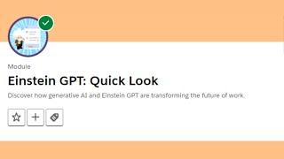 Einstein GPT Quick: Look - Salesforce Trailhead