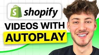 How To Add Video on Shopify Homepage with Autoplay (2024 Easy Tutorial)