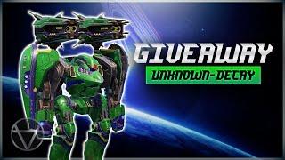 [WR]  200 Unknown Decay GIVEAWAY – Mk3 Gameplay | War Robots