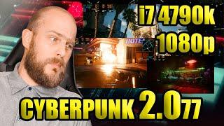 Cyberpunk 2077 2.0 BENCHMARKS - i7 4790k + rx 6800 @ 1080p!
