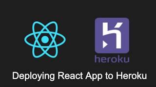 Simplest way to deploy a React App to Heroku