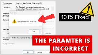 The Parameter is Incorrect in windows 11/10  | How to Fix Parameter Incorrect Bluetooth 