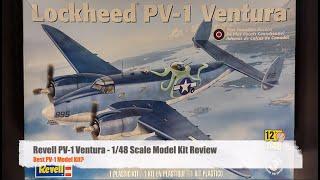 Revell 1:48 PV-1 Ventura Review - Best PV-1 Kit?