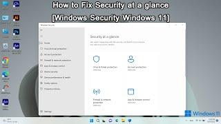 How to Fix Security at a glance [Windows Security Windows 11]