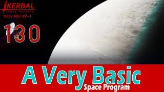 A Very Basic Space Program | Episode 130 | KSP RSS/RO/RP-1