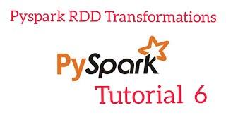 Pyspark Tutorial 6, Pyspark RDD Transformations,map,filter,flatmap,union,#PysparkTutorial,#SparkRDD