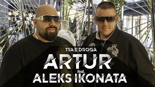 ARTUR & ALEKS IKONATA - TYA E DROGA (OFFICIAL MUSIC VIDEO 2022)