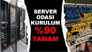 SERVER ODASI KURULUMU SONA YAKLAŞTIK