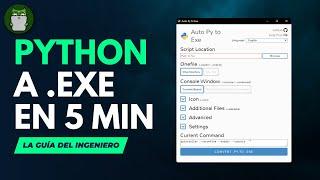 Cómo convertir un script de python a .exe en menos de 5 minutos