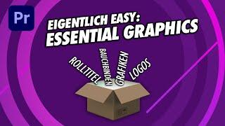 Premiere Pro Grafiken erstellen - Essential Graphics Tutorial