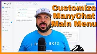 Creating and Customizing Your ManyChat Main Menu