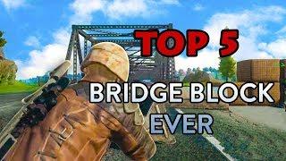 Top 5 Amazing Bridge Block ever in PUBG - PLAYERUNKNOWN'S BATTLEGROUNDS HIGHLIGHTS