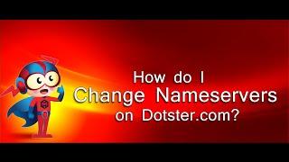 How to change nameservers on Dotster.com