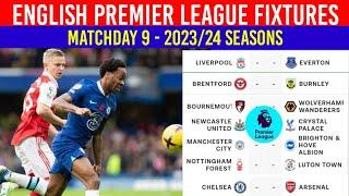 English Premier League Fixtures Today Matchday 9 ¦ EPL 2023/2024 Fixtures Today Matchday 9