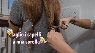 TAGLIO I CAPELLI A MIA SORELLA!  vittoria.miles