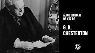 Áudio original da voz de G. K. Chesterton