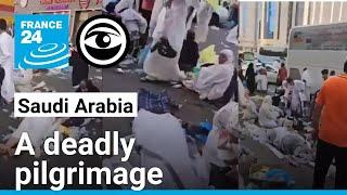 Saudi Arabia: a deadly pilgrimage • The Observers - France 24