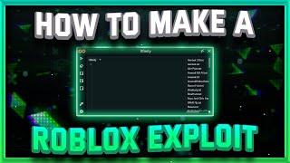 HOW TO MAKE A ROBLOX EXPLOIT/EXECUTOR IN 2021 | PART 1