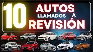 10 AUTOS llamados a revisión - 2024