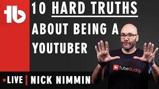 10 Hard truths about being a YouTuber! - Hosted by Nick & Dee Nimmin