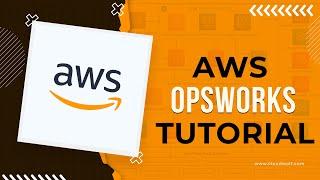 Configuration Management - AWS OpsWorks