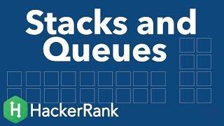 Data Structures: Stacks and Queues