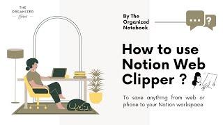 How to Use Notion's Web Clipper! (Desktop and Phone Tutorial)