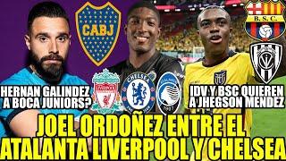 JOEL ORDOÑEZ ENTRE EL ATALANTA LIVERPOOL Y CHELSEA! IDV Y BSC QUIEREN A JHEGSON MENDEZ Y MAS