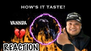 VANNDA - រសជាតិយ៉ាងម៉េច? (HOW'S IT TASTE?) [OFFICIAL MUSIC VIDEO] REACT