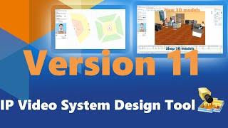 Version 11 of IP Video System Design Tool