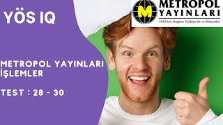 YÖS IQ | METROPOL YAYINLARI | İŞLEMLER KONU ANLATIMI | SORU ÇÖZÜMÜ | TEST  28 - 30 | (2024)