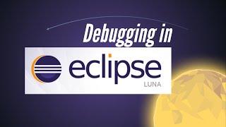 Eclipse 03 : Basic Debugging With Eclipse