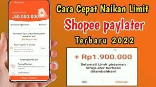 Cara Menaikkan Limit Sepaylater||Upgrade Shopee paylater Terbaru 2022