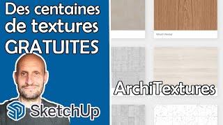 Des textures GRATUITES pour SketchUp à l' INFINI !